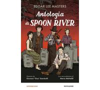 Antologia di Spoon River - Masters Edgar Lee