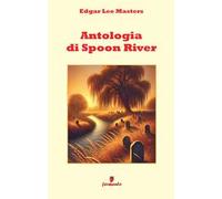Antologia di Spoon River. Nuova ediz.