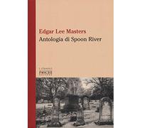 Antologia di Spoon River. Testo inglese a fronte