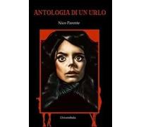 Antologia di un urlo