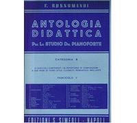 ANTOLOGIA DIDATTICA PER LO STUDIO DEL PIANOFORTE CAT. B VOL. 1