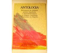 Antología : encuentro de jóvenes poetas españoles e iberoamericanos en lengua castellana residentes en España