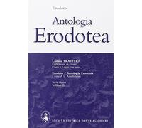 Antologia erodotea. Per il Liceo classico
