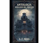 ANTOLOGIA HERALDOS DEL MISTERIO