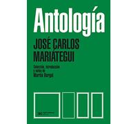Antología. José Carlos Mariátegui