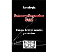 ANTOLOGIA LETRAS Y LEYENDAS 2