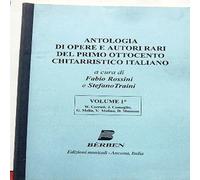 Antologia Opere Autori Rari Primo Ottocento Chitarristico Vol. 1