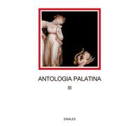 Antologia palatina. Testo greco a fronte. Libri IX-XI (Vol. 3)-Copertina rigida