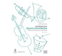 Antologia per Giochi d’orchestra. Con Contenuti digitali Volume 1. Pattern, esercizi e brani per suonare insieme
