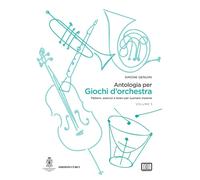 Antologia per Giochi d’orchestra Vol 1 - con Contenuti digitali - Simone Genuini