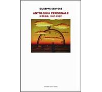 Antologia personale. Poesie 1967-2007