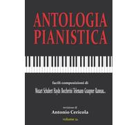 Antologia pianistica: facili composizioni per pianoforte