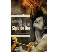 Antología poética del siglo de oro/ Poetry Anthology from the Golden Age