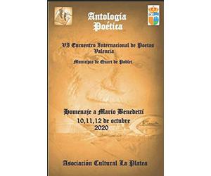 ANTOLOGIA POÉTICA HOMENAJE A MARIO BENEDETTI: VI ENCUENTRO INTERNACIONAL DE POETAS VALENCIA