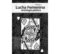 Antología poética Lucha Femenina volumen 3