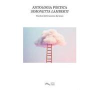 Antologia poetica "Simonetta Lamberti". Vincitori del Concorso dal 2022