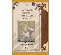 Antología Poética: Todos podemos ser poetas