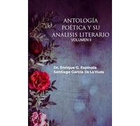ANTOLOGIA POÉTICA Y SU ANÁLISIS LITERARIO: VOLUMEN II