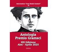 Antologia Premio Gramsci XIX edizione - [Iskra]
