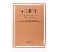 ANTOLOGIA STORICA DELLA MUSICA - VOL. II, PARTE I