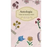 Antología Taller de Literatura 2025