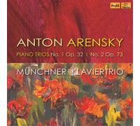 Anton Arensky Anton Arensky: Piano Trios No. 1, Op. 32 and No. 2, Op. 73 (CD)