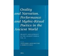 Anton Bierl Orality and Narration. Performance and Mythic-Rit (Copertina rigida)