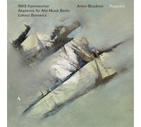 Anton Bruckner Anton Bruckner: Requiem (CD) Album