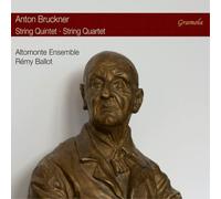 Anton Bruckner Anton Bruckner: String Quintet/String Quartet (CD) Album