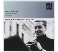 Anton Bruckner Anton Bruckner: Symphony No. 9/Te Deum (CD) Album