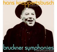 Anton Bruckner Knappertsbusch Conducts Bruckner Symphonies (CD) Album