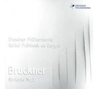 Anton Bruckner Symphony No. 3 (De Burgos, Dresden Philharmonic) (CD) Album