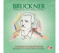 Anton Bruckner SYMPHONY NO. 3 IN D MINOR ?WAGNER? (CD)