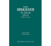 Anton Bruckner Te Deum, WAB 45 (Tascabile)
