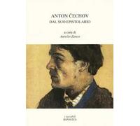 Anton Cechov dal suo epistolario