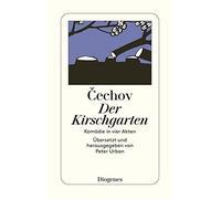 Anton Cechov Peter Urban Der Kirschgarten. Komödie in vier Akten (Tascabile)