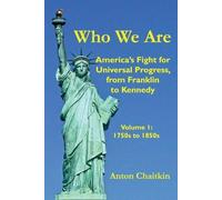 Anton Chaitkin Who We Are (Tascabile)