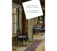 Anton Chekhov Chekhov, Anton Selected Stories of Anton Chekhov (Tascabile)
