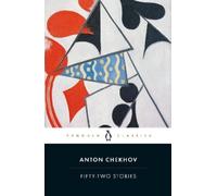 Anton Chekhov Fifty-Two Stories (Tascabile)