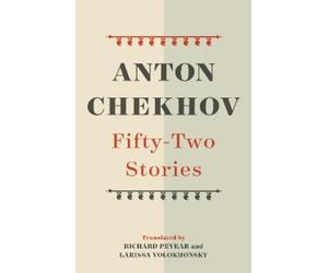 Anton Chekhov Fifty-Two Stories (Tascabile) Vintage Classics