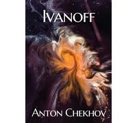 Anton Chekhov Ivanoff (Tascabile)