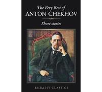 Anton Chekhov The Very Best of Anton Chekov - Short Stories (Tascabile)