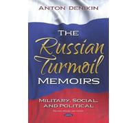 Anton Denikin The Russian Turmoil (Copertina rigida)