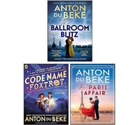 Anton du Beke 3 Books Collection Set (The Ballroom Blitz, The Paris Affair, Code Name Foxtrot)