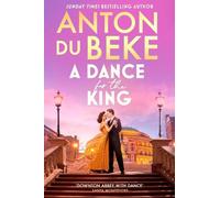 Anton Du Beke A Dance for the King (Copertina rigida) Buckingham