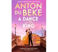 Anton Du Beke A Dance for the King (Tascabile) Buckingham