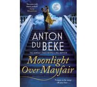 Anton Du Beke Moonlight Over Mayfair (Copertina rigida)