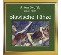 ANTON DVORAK Slavik Dances (CD)
