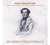 Anton Edvard Prat Anton Edvard Pratté: Quartet for Harp & Winds, Op. 154/. (CD)