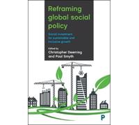 Anton Hemerijck Reframing Global Social Policy (Tascabile)